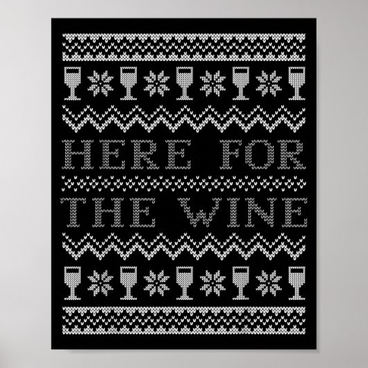 Poster Here For The Wine Ugly Christmas Sweater Funny Chr (Devant)