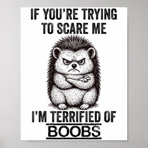 Poster Hérisson Drôle Citation mignonne Humour animal Sar