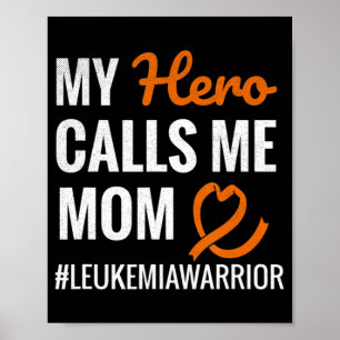 Poster Hero Me Appelle Maman Leukemia Guerrier Leukemia L