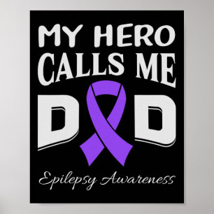 Poster Hero Me Appelle Papa Epilepsie Sensibilisation Rib