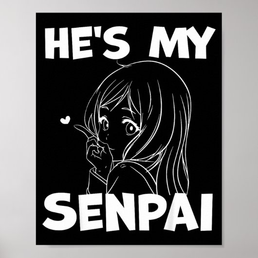 Poster He's My Senpai Funny Anime Matching Couple Girlfri (Devant)