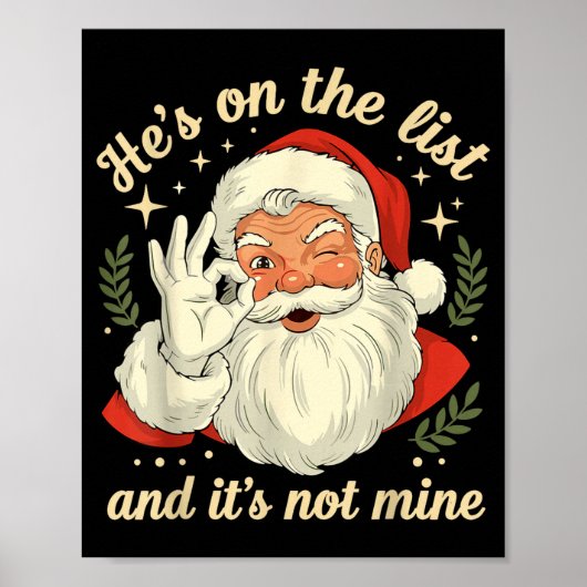Poster He's On The List Not Mine Santa Funny Christmas Sa (Devant)