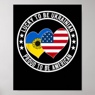 Poster Heureux d'être ukrainien Fier d'être américain Ukr