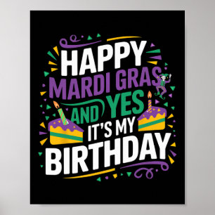 Poster Heureux Mardi Gras Oui Mon anniversaire Anniversai