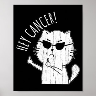 Poster Hey Cancer F U Drôle Chat Doigt D'honneur Cancer