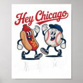 Poster Hey Chicago Whadya Dites Funny Baseball Hot Chien (Devant)