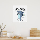 Poster Hey Chums Drôle Toothy Shark Pun (Cuisine)