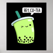 Poster Hey Cu-Tea Funny Boba Tea Pun Dark BG (Devant)