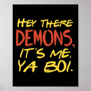 Poster Hey Là Démons Son Moi Ya Boi Fun Fun Ghost Hunter