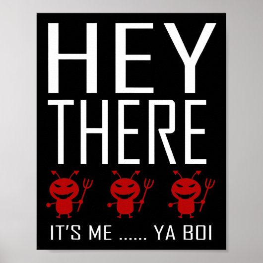 Poster Hey There Démons It Me Ya boi Fun Ghost Hunter G (Devant)