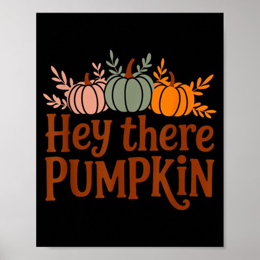Poster Hey There Pumpkin,trendy Fall Autumn Halloween Ret (Devant)