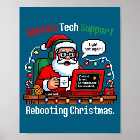 Poster Hilarious Santa s Support Tech Rebooting IT Comput (Devant)