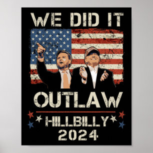 Poster Hillbilly 2024 Trump Vance Nous L'Avons Fait