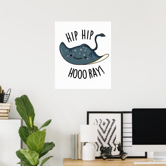 Poster Hip Hip Hoo-ray Drôle Sting Ray Pun (Bureau à domicile)