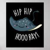Poster Hip Hip Hoo-ray Drôle Sting Ray Pun Dark BG (Devant)