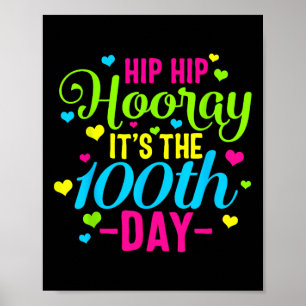 Poster Hip Hooray C'est le 100e jour de l'école Smarter T