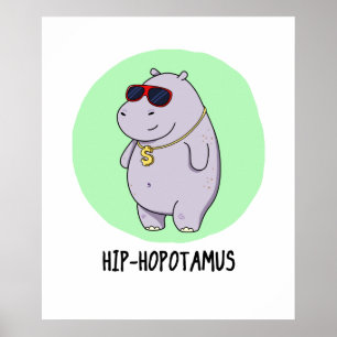 Poster Hip-Hopotamus Funny Hippo Pun