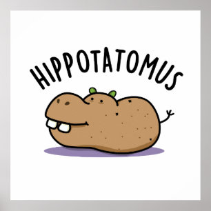 Poster Hip Potato-mus Funny Hippo Pun