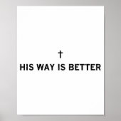 Poster His Way Is Better, Christian, Jesus, Faith (Devant)