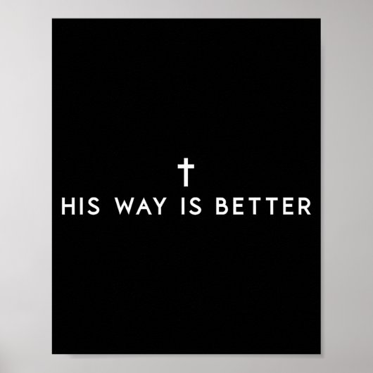 Poster His Way Is Better Minimal Christian Cross, Bible V (Devant)