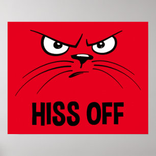 Poster Hiss Off Funny Chat En Colère