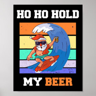 Poster Ho Ho Hold Bière Surfeur Père Noël Xmas Fête Noël