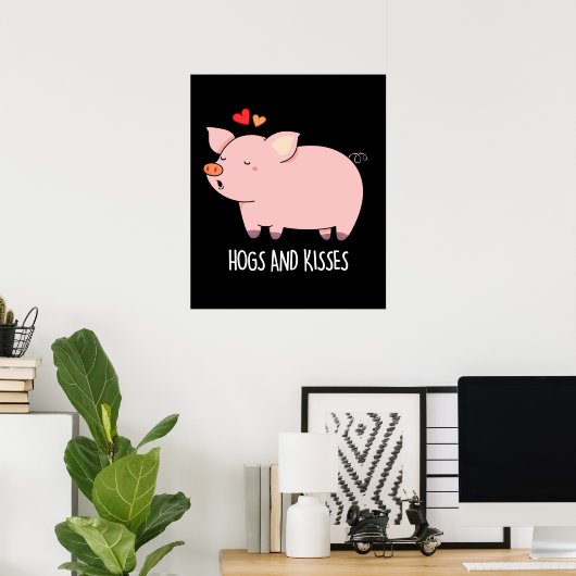 Poster Hochons et baisers Funny Hog Pig Pun Dark BG (Bureau à domicile)