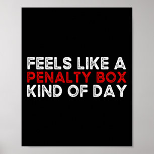Poster Hockey - Ça ressemble à une journée de banc des pé