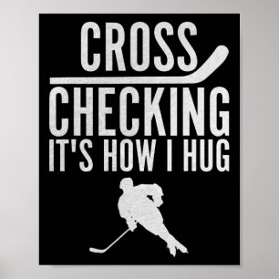Poster Hockey Cross Checking C'est comment je serre Joueu