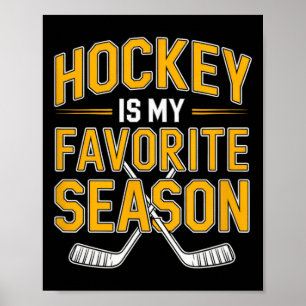 Poster Hockey est ma saison préférée - Hockey