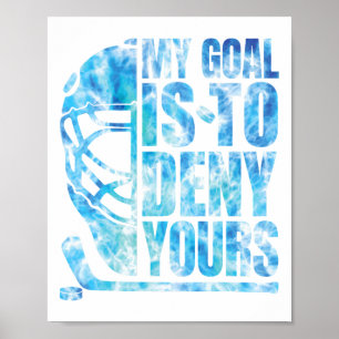 Poster Hockey Mon But Est De Refuser Le Vôtre Drôle De Ga