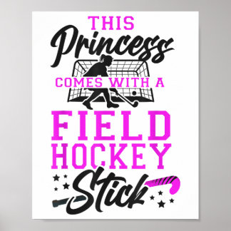Poster Hockey sur gazon Cette princesse est livrée avec u