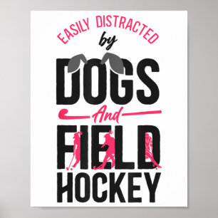 Poster Hockey sur gazon Chien facilement distrait par les