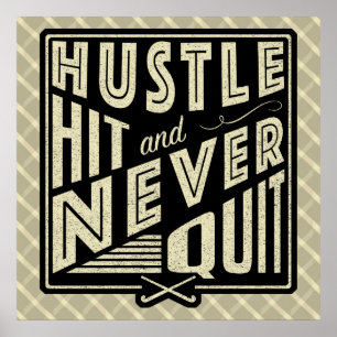 Poster Hockey sur gazon Hustle, Hit And Never Quit Impres