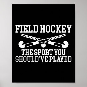 Poster Hockey sur gazon Le sport que vous auriez dû prati