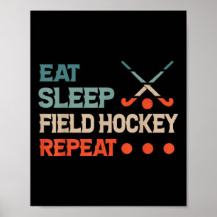 Poster Hockey sur gazon Manger Dormir Hockey sur gazon Ré