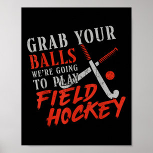 Poster Hockey sur gazon Pun Adulte Humour Saisissez Votre