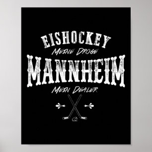 Poster Hockey sur glace mon drogue Mannheim mon revendeur