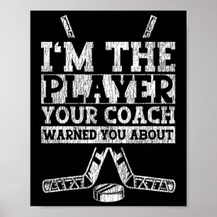 Poster Hockey sur glace Vintage Je suis le joueur que vot