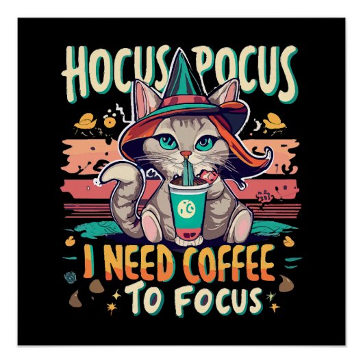 Poster Hocus Focus - J'ai besoin de café pour me concentr (Devant)