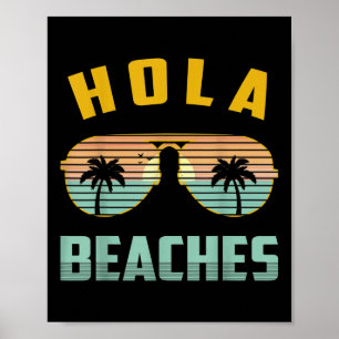 Poster Hola Beaches Sungles Funny Beach Hawaiian Vacances