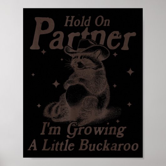 Poster Hold On Partner I'm Growing A Little Buckaroo Funn (Devant)