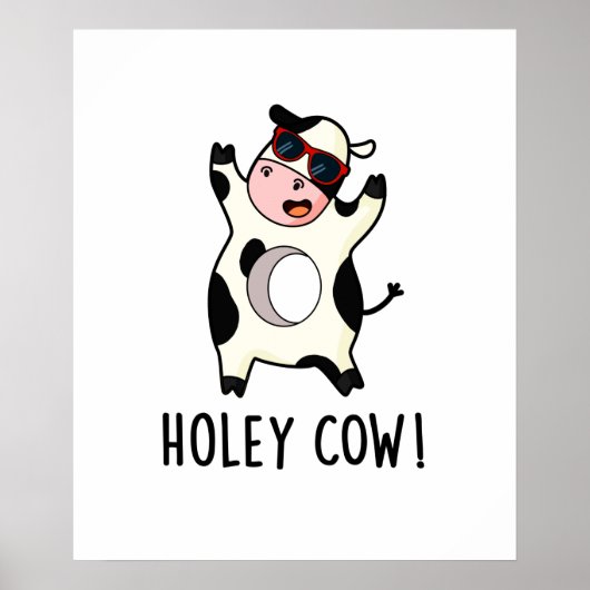 Poster Holey Cow Funny Animal Pun (Devant)