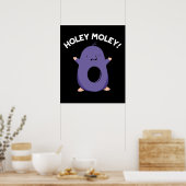 Poster Holey Moley Funny Mole Pun Dark BG (Cuisine)