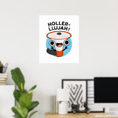 Poster Holler-llujah Funny Loud Hailer Pun (Bureau à domicile)