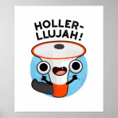 Poster Holler-llujah Funny Loud Hailer Pun (Devant)