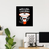Poster Holler-llujah Funny Loud Hailer Pun Dark BG (Bureau à domicile)