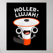 Poster Holler-llujah Funny Loud Hailer Pun Dark BG (Devant)