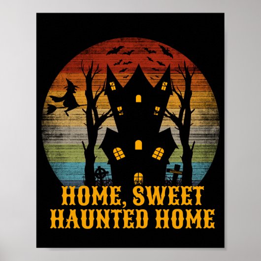 Poster HOME SWEET HAUNTED HOME drôle halloween (Devant)