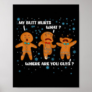 Poster Homme en pain d'épices Cookie Mon cul me fait mal 